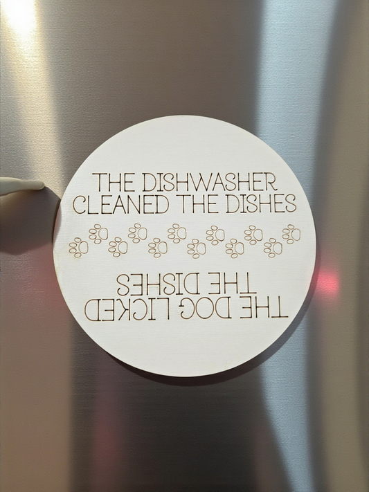 Dog licked the dishes dishwasher magnet
